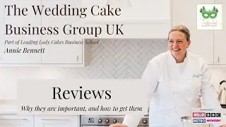 The Wedding Cake Business Group: getting reviews for your business.