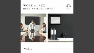 Work & Jazz Best Collection Vol. 2