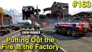 Putting Out the Fire at the Factory - SNOWRUNNER | Season 9 Full Walkthrough Gameplay