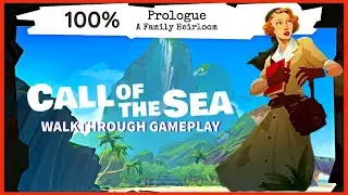 CALL OF THE SEA Prologue Walkthrough Gameplay | 100%