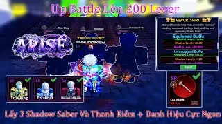 Arise Crossover - Up Battle Lấy 3 Shadow Saber V&agrave; Thanh Kiếm + Danh Hiệu Cực Ngon | Roblox