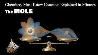 Chemistry Mole |  Chemistry Must-Know Concepts Explained in Minutes | NGSS and AP Chem concept