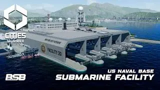 INSANE Details on the NAVAL SUBMARINE FACILITY || Cities: Skylines 2