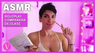 ASMR | ROLEPLAY Soy tu compañera de clase | MOUTH SOUNDS + Inaudible + Susurros