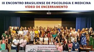Video de encerramento do IX Encontro Brasiliense de Psicologia e Medicina Comportamental 2023