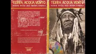1995- VVAA - Terra, Acqua, Vento - Musiche Rituali Degli Indiani D'America (FULL ALBUM)