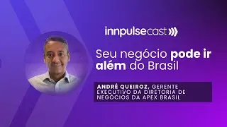 Inovação que cruza fronteiras: Como conectar negócios brasileiros ao mundo