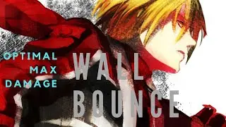 Tekken 7 | Leo | Wall Bounce Combos (Optimal & Max)