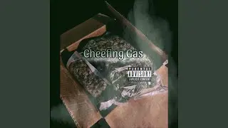 Cheefing Gas