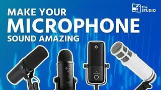 Make Your Microphone Sound Amazing!