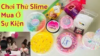 Slime Được Tặng V&agrave; Mua Ở Sự Kiện Slime Mỹ