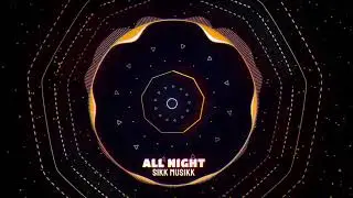 ALL NIGHT
