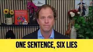 &ldquo;Six Lies In One Sentence&rdquo;&mdash;Justin Wolfers Fact-Checks Trump&rsquo;s Economy Claims