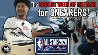 We RAN ALL OVER SOCAL for some SNEAKERS?! 2026 NBA ALL-STAR WEEKEND!!
