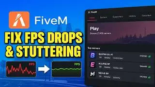 How To Fix FPS Drops And Stuttering In FiveM
