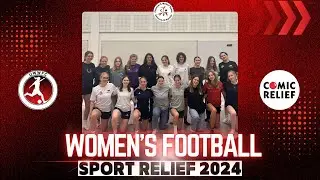 CMD Presents: Let's Dance For Sport Relief 2024 - Women's Football