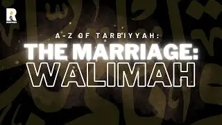 The Walimah & Early Married Life | Sheikh Dr. Ibrahim Nuhu | Revivers #walima