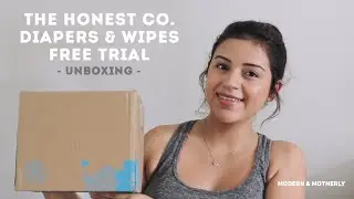 The Honest Company | How to Get a Free Trial Bundle of Diapers & Wipes $$ | Unboxing & Review