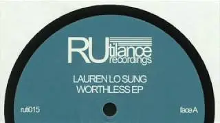 Lauren Lo Sung - Five Tribe - Worthless EP [Rutilance Recordings 2017]