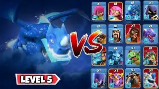 Level 5 Electro Dragon vs All Troops - Clash of clans