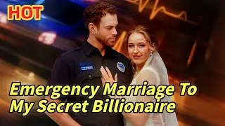 Emergency Marriage To My Secret Billionaire#dramabox  #drama
