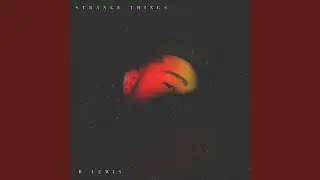 Strange Things