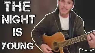 Night Is Young | Tym O'Laughlin -  (Acoustic Alternative)