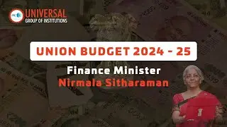 Union Budget 2024-25 | Budget 2024 Highlights | UPSC Economy | UGI Bengaluru