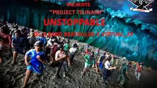 UNSTOPPABLE || PROJECT TSUNAMI || BOOM SHIVA IMMORTALS || 2019
