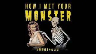 BONUS - The How I Met Your Monster 2024 Halloween Monster Ranking