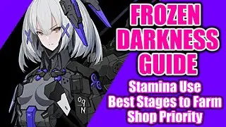 [Punishing Gray Raven] Frozen Darkness Event Guide: BEST Stages to Farm & Shop/Stamina Use Overview!