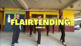 Flairtending - Group 4 (BSHM - 3A)