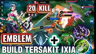  20 KILL - BUILD TERSAKIT IXIA BIKIN BONYOK TIM LAWAN TAK BERDAYA - MOBILE LEGEND SOLO RANK