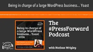 Being in charge of a large WordPress business... Yoast