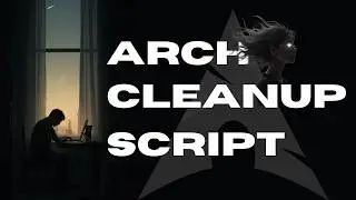 Arch Linux Cleanup Script