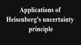 applications of uncertainty principle