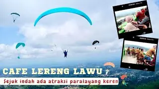 Wisata Paralayang di Cafe Lereng Lawu dengan Panorama indah di puncak kebun teh kemuning