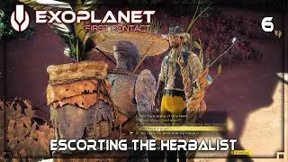 Exoplanet First Contact - ep6 Escorting the Herbalist.. - RPG | Exoplanet | Craft