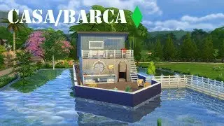 The Sims 4 | CASA BARCA | BOAT HOUSE (SPEED BUILD) (GIOCO BASE)