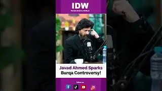 Javad Ahmed Sparks Burqa Controversy! MahiraKhan #ImranKhan #JavadAhmed #PTI