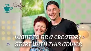 Want to be a Creator? Start With This Advice