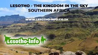Explore the beautiful Kingdom in the Sky, Lesotho in Southern Africa