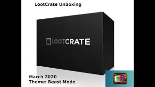 lootcrate March Beast Mode 2020