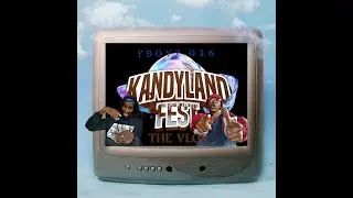 FBoyz 016 Present: The Kandyland Fest 2023 Experience (VLOG)