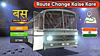 Bus Simulator Ultimate India Me Routes Kaise Badle | How To Change Route Cities Bus Simulator
