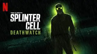 Splinter Cell: Deathwatch | Tr&aacute;iler en Espa&ntilde;ol (Serie de Netflix) | Estreno: 14/10/2025