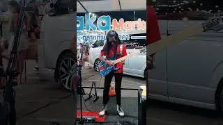 Morning Star : Vinnie Moore cover by ployfun #Nakamarketตลาดท้ายรถนาคาภูเก็ต #phuket 