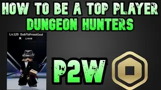 How To Become A Top 100 player In Dungeon Hunters P2W