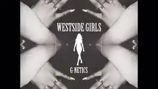 G-Netics-Westside Girls