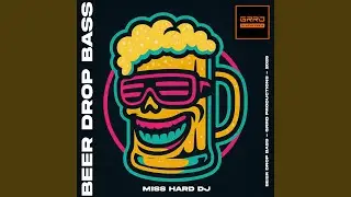 Beer Drop Bass